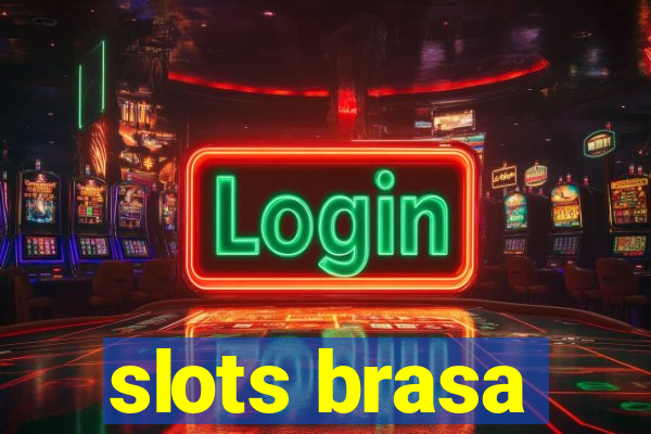 slots brasa